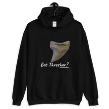 Got Thresher? -  Comfortable Warm Hoodie (Sizes Small - 5XL & Multiple Colors Available)