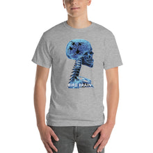 BIRD BRAIN - Comfortable  Short Sleeve T-shirt (Sizes Small - 5XL & Multiple Colors Available)