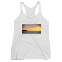 Don't Call It A Dream, Call It A Plan - Soft, Comfortable & Stylish Women's Racerback Tank