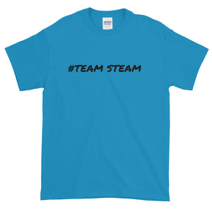 #TEAM STEAM - Quality unisex Short-Sleeve T-Shirt